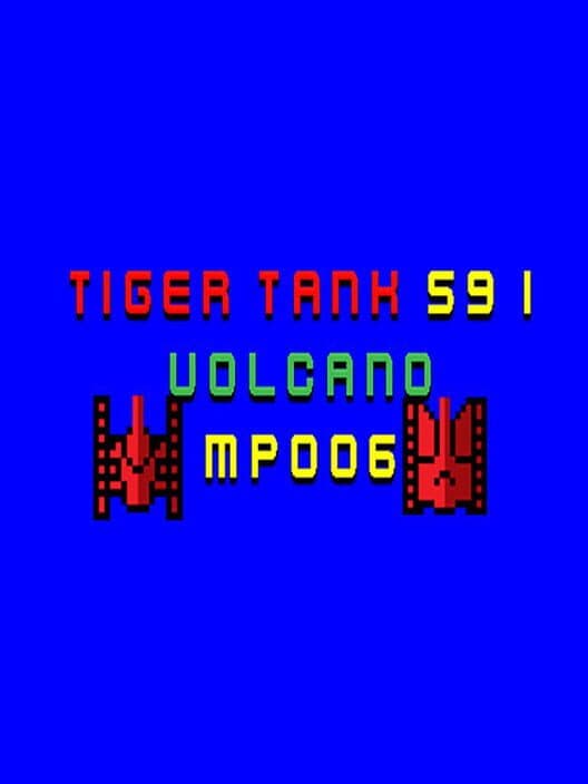 Обложка Tiger Tank 59 I: Volcano MP006