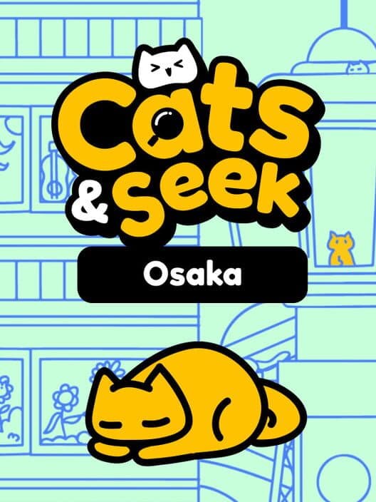 Обложка Cats and Seek: Osaka