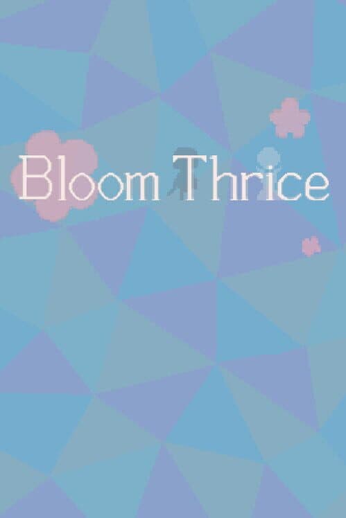 Обложка Bloom Thrice