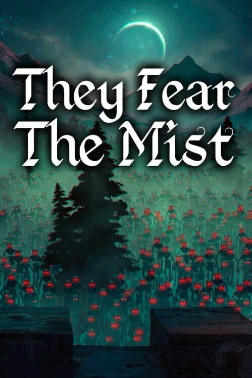 Обложка They Fear The Mist