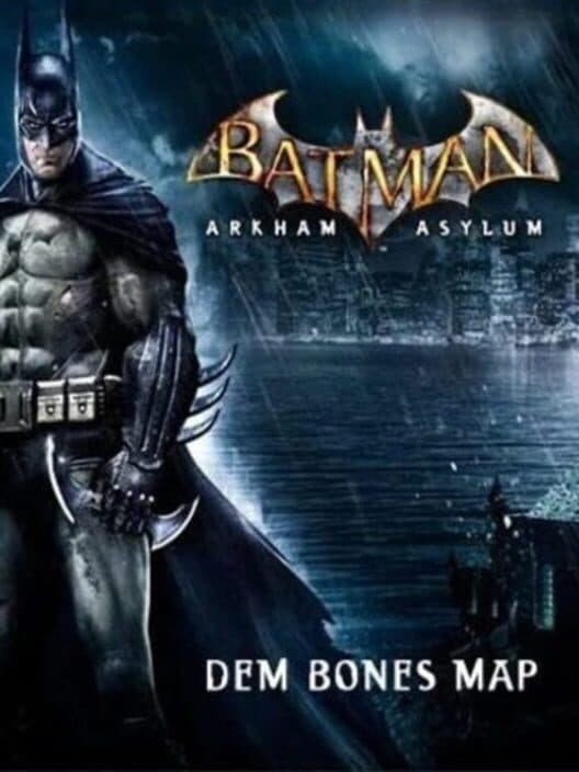 Обложка Batman: Arkham Asylum - Dem Bones Challenge Map