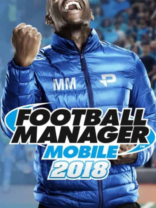 Обложка Football Manager Mobile 2018