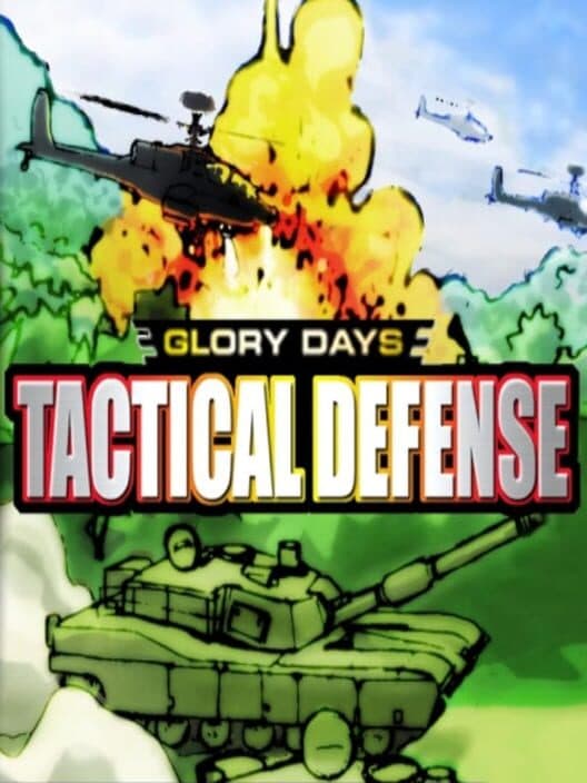 Обложка Glory Days: Tactical Defense