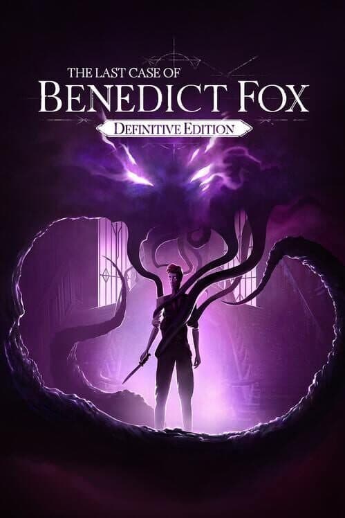 Обложка Last Case of Benedict Fox: Definitive Edition