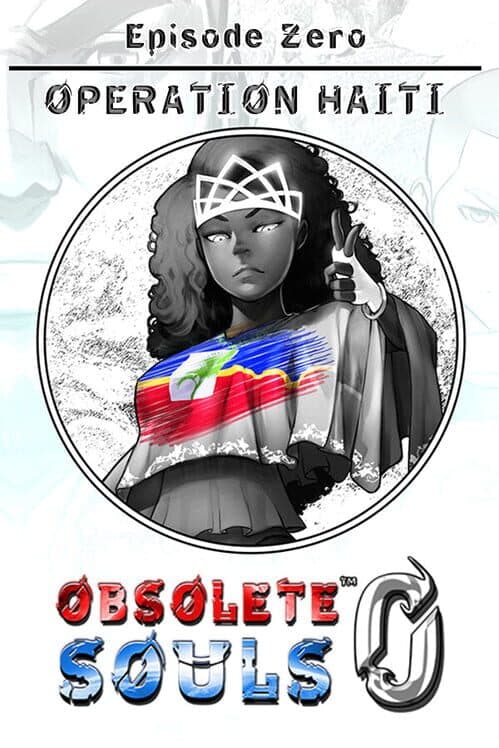 Обложка Obsolete Souls Episode 0: Operation Haiti