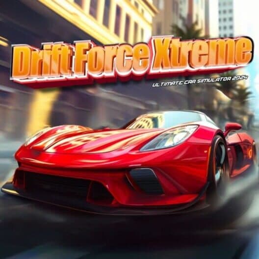 Обложка Drift Force Xtreme: Ultimate Car Simulator 2024