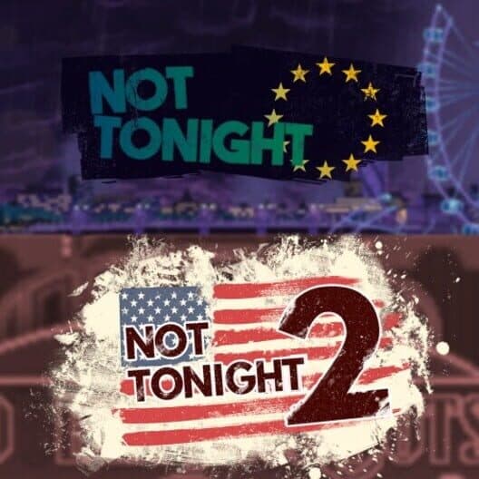 Обложка Not Tonight & Not Tonight 2