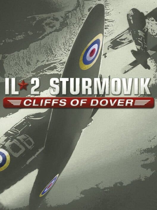 Обложка IL-2 Sturmovik: Cliffs of Dover