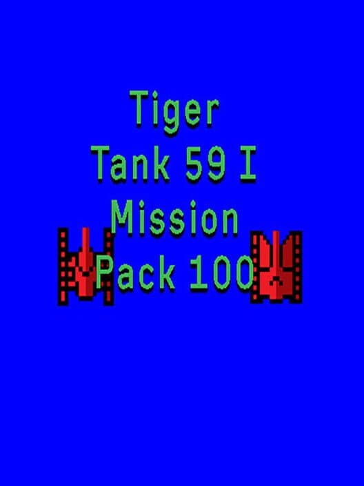Обложка Tiger Tank 59 I: Mission Pack 100
