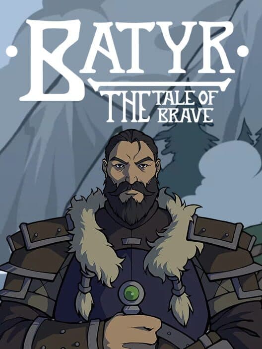 Обложка Batyr: The Tale of the Brave