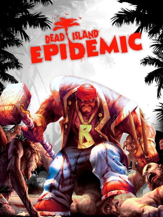 Обложка Dead Island: Epidemic