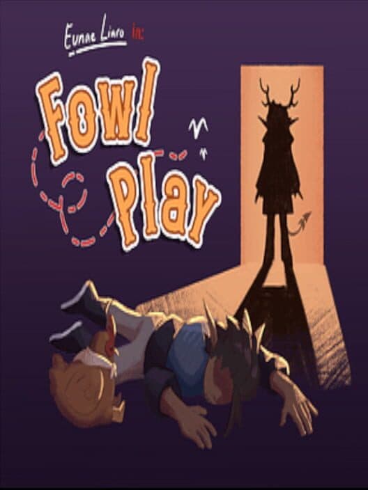 Обложка Eunae Liaro in: Fowl Play