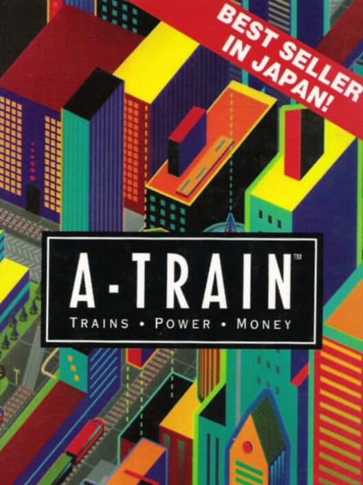 Обложка A-Train: Trains, Power, Money