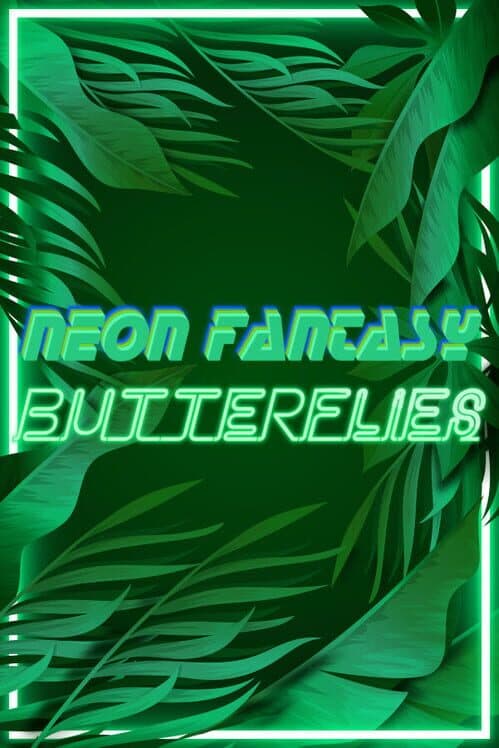 Обложка Neon Fantasy: Butterflies