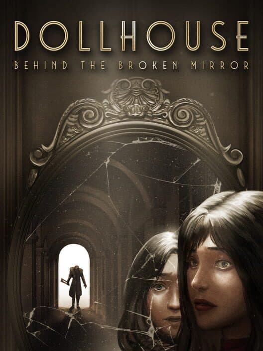 Обложка Dollhouse: Behind the Broken Mirror
