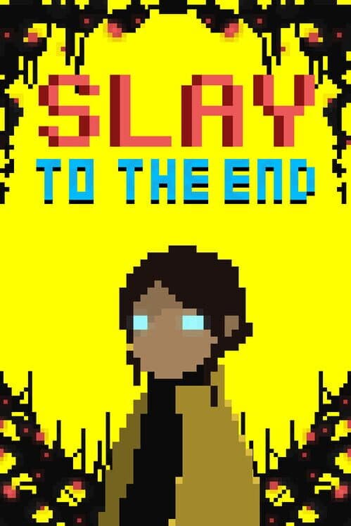 Обложка Slay To The End