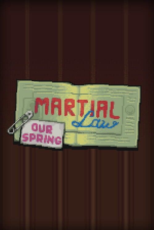 Обложка Martial Law: Our Spring