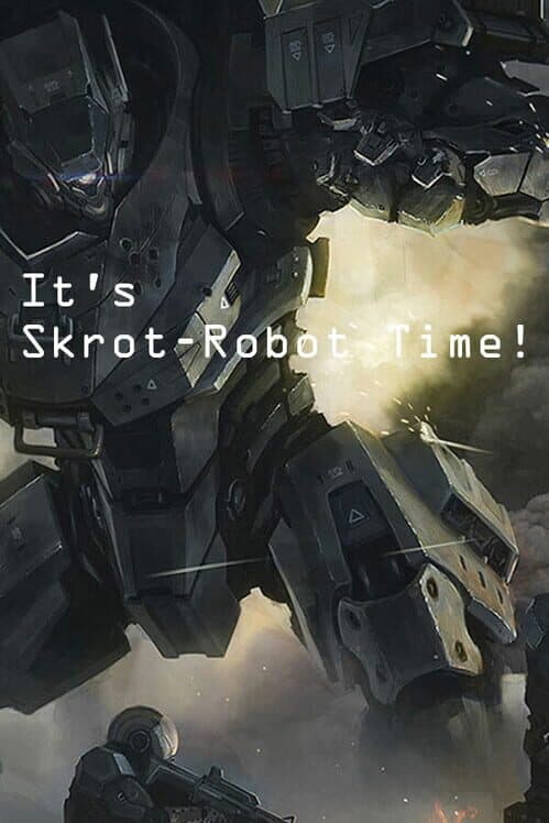 Обложка It's Skrot-Robot Time!