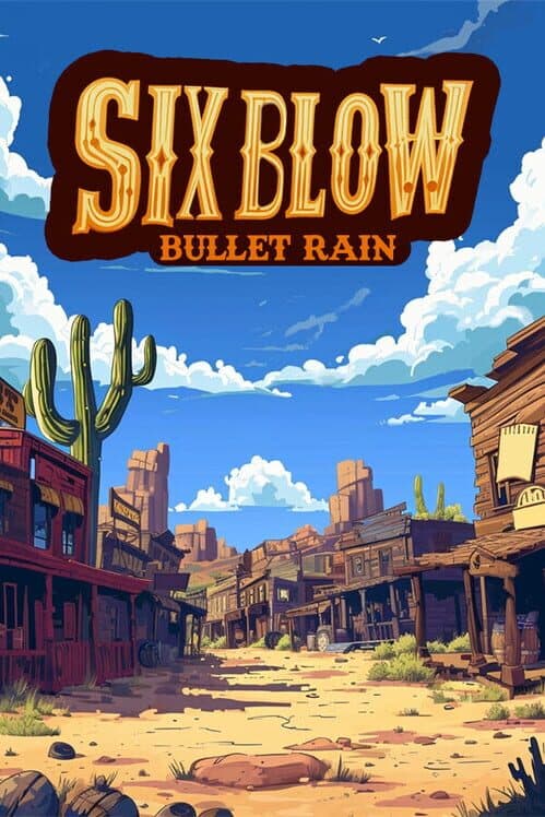 Обложка Six Blow: Bullet Rain