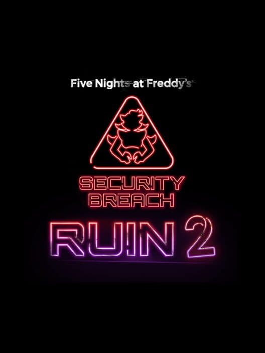Обложка Five Nights at Freddy's: Security Breach - Ruin 2