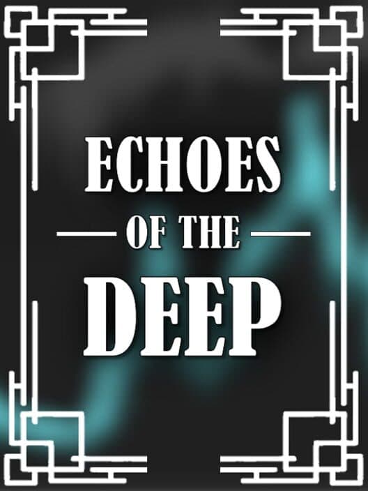 Обложка Echoes of The Deep