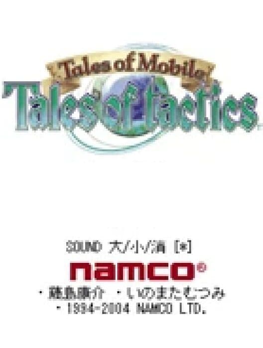 Обложка Tales of Mobile: Tales of Tactics