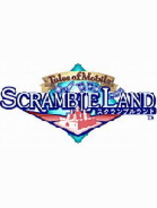 Обложка Tales of Mobile: Scramble Land