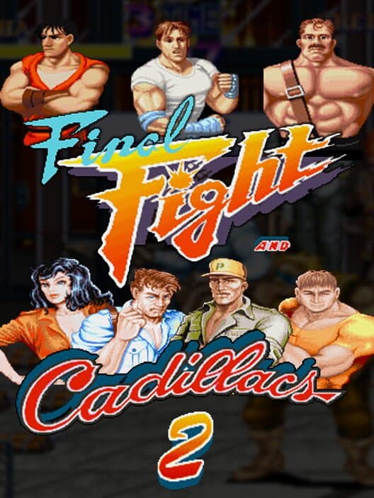 Обложка Final Fight And Cadillacs 2