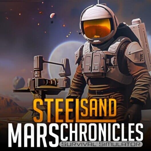 Обложка Steel Sand Mars Chronicles: Survival Simulator