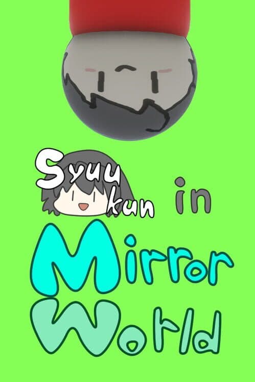 Обложка Syuukun in Mirror World