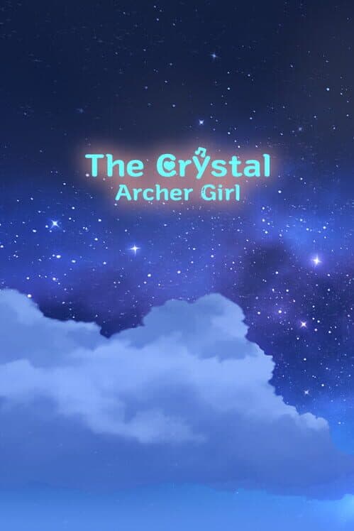 Обложка The Crystal Archer Girl