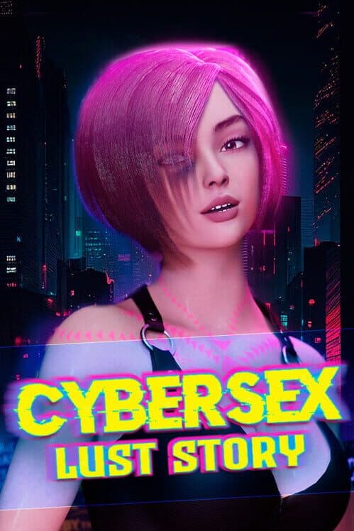 Обложка Cybersex: Lust Story