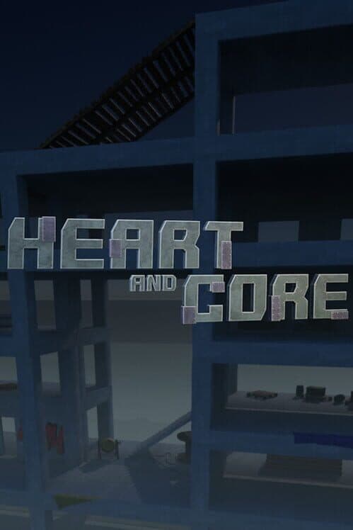 Обложка Heart and Core