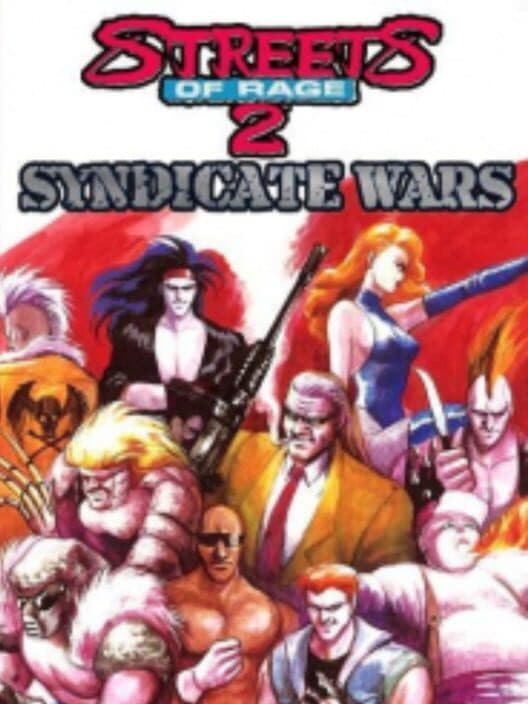 Обложка Streets of Rage 2: Syndicate Wars