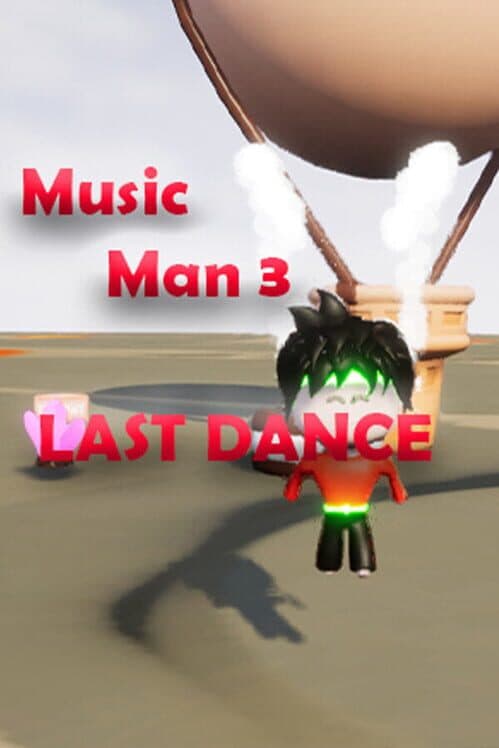Обложка Music Man 3: Last Dance