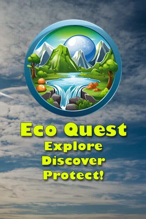 Обложка EcoQuest: Explore, Discover, Protect!