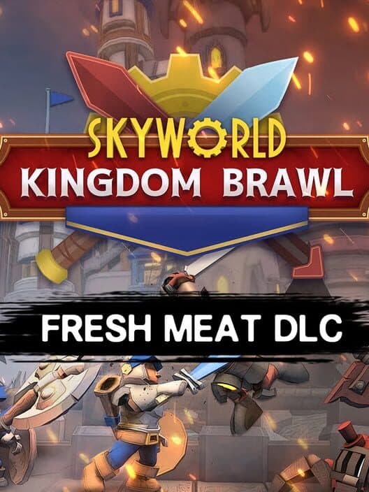 Обложка Skyworld: Kingdom Brawl - Fresh Meat