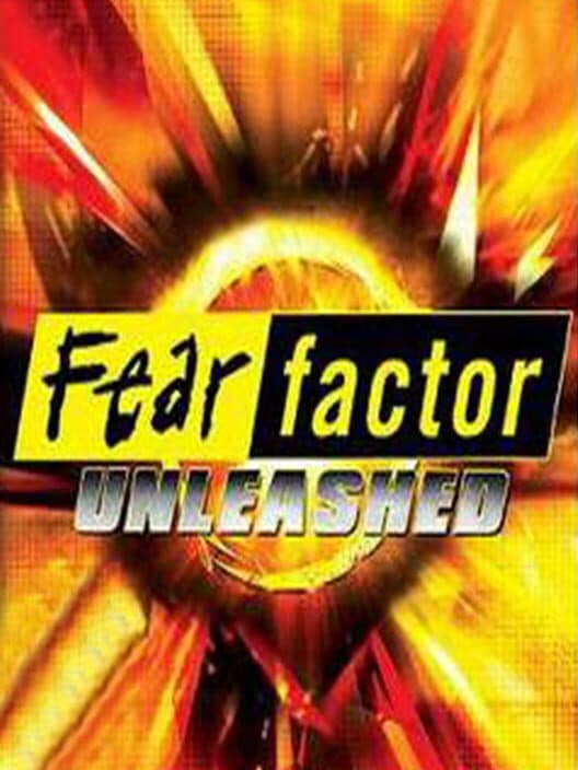 Обложка Fear Factor: Unleashed