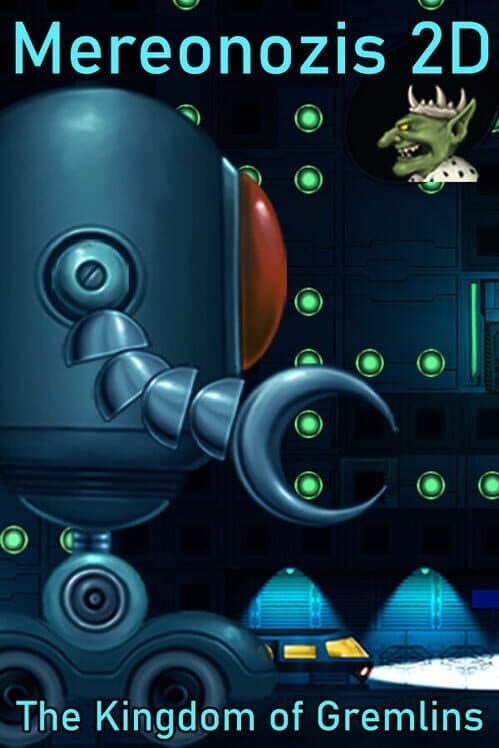 Обложка Mereonozis 2D: The Kingdom of Gremlins