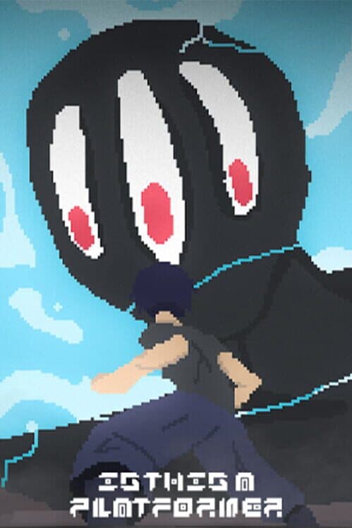 Обложка Is This A Platformer?