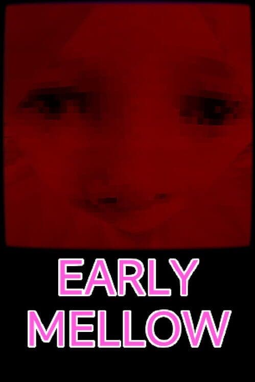 Обложка Early Mellow