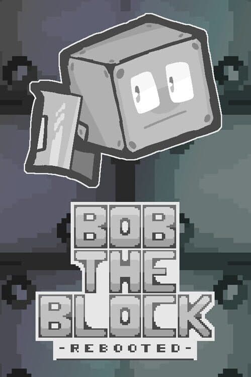 Обложка Bob the Block: Rebooted