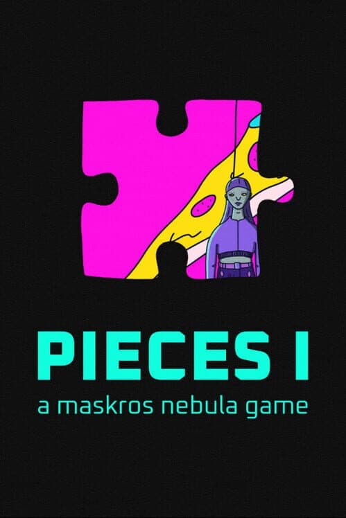 Обложка Pieces I: A Maskros Nebula Game