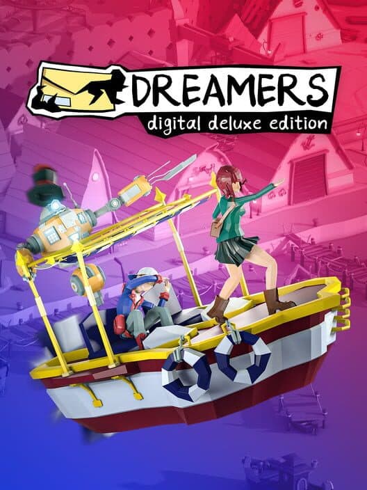 Обложка Dreamers: Digital Deluxe Edition