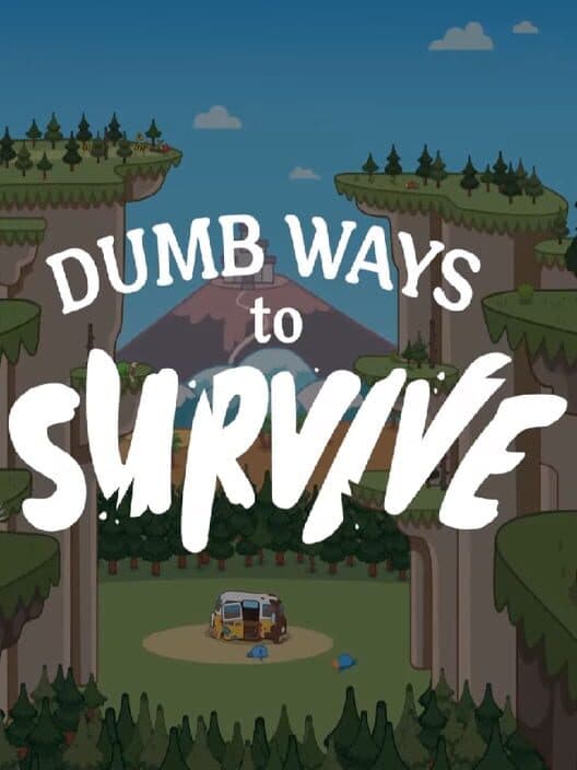 Обложка Dumb Ways to Survive