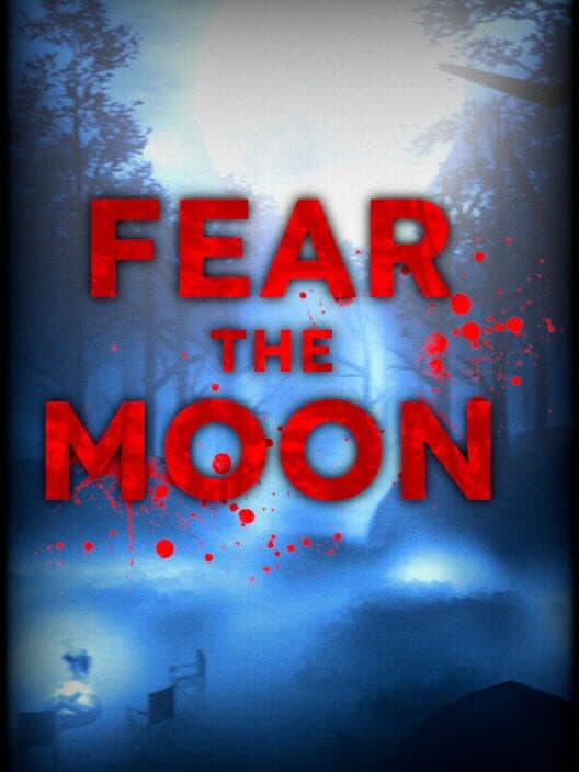 Обложка Fear the Moon