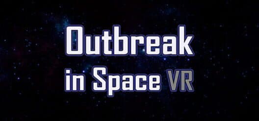 Обложка Outbreak in Space VR
