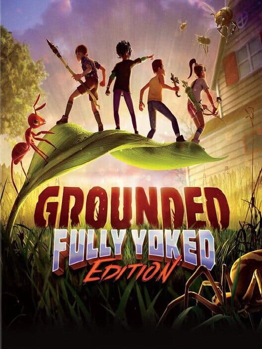 Обложка Grounded: Fully Yoked Edition