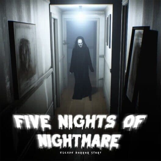 Обложка Five Nights of Nightmare: Escape Horror Story