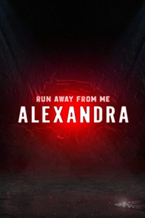 Обложка Run Away From Me. Alexandra